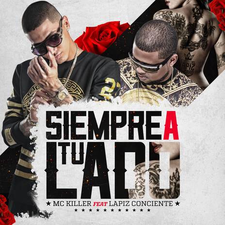 Siempre a Tu Lado ft. Lapiz Conciente | Boomplay Music