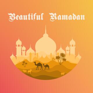 Beautiful Ramadan