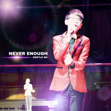 Never Enough (Live) | Boomplay Music