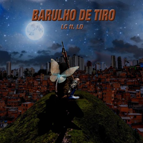 Barulho de Tiro ft. ld | Boomplay Music