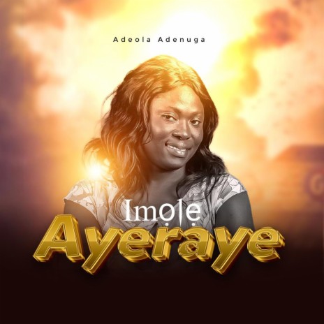 Imole Ayeraye | Boomplay Music