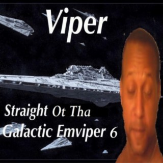 Straight ot Tha Galactic Emviper 6