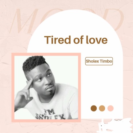 Tired of love (feat. Tolu fame) | Boomplay Music