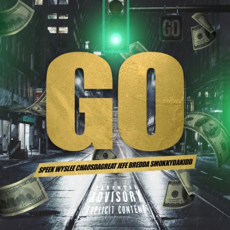 GO ft. Smokkydakidd, Chaosdagreat & Jefe Bredda | Boomplay Music