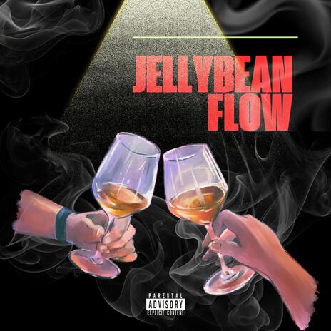 JELLYBEAN FLOW ft. BIG ROD 1804 | Boomplay Music