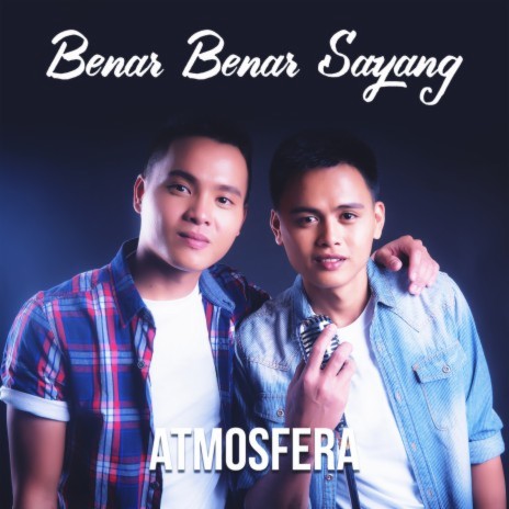 Benar Benar Sayang | Boomplay Music