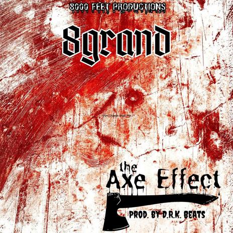 The Axe Effect | Boomplay Music