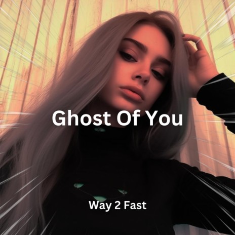 Ghost Of You (Sped Up)