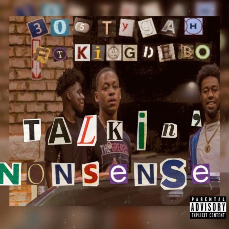 Talkin' Nonsense ft. King Debo | Boomplay Music