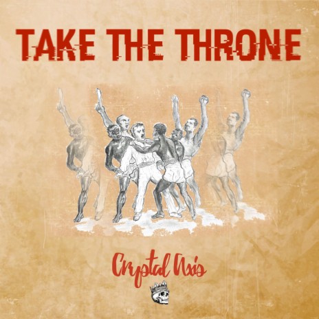 Take the Throne | Boomplay Music