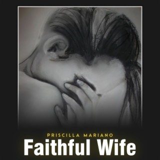 Faithful Wife
