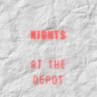 nights at the depot