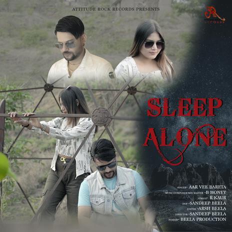 sleep alone | Boomplay Music