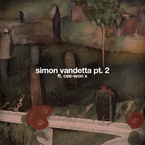 Simon Vandetta, pt. 2 with Cee-Won X ft. Cee-Won X | Boomplay Music