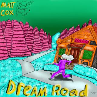 Dream Road