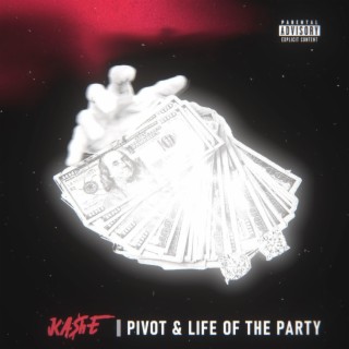 PIVOT & LIFE OF THE PARTY