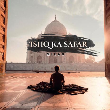 Ishq Ka Safar | Boomplay Music