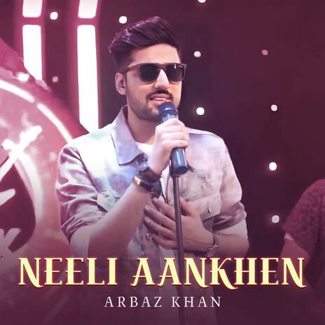 Neeli Aankhen | Boomplay Music