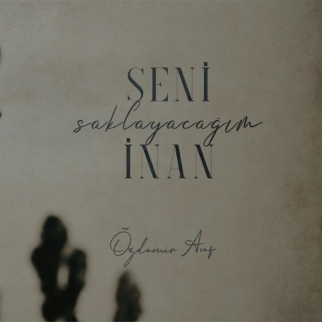 Özdemir Asaf - Seni Saklayacağım