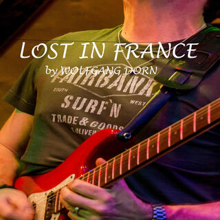 Lost In France