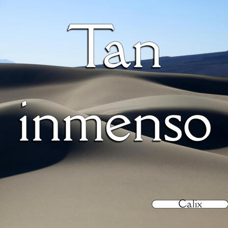 Tan_Inmenso | Boomplay Music