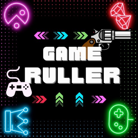 Game Ruller | Boomplay Music