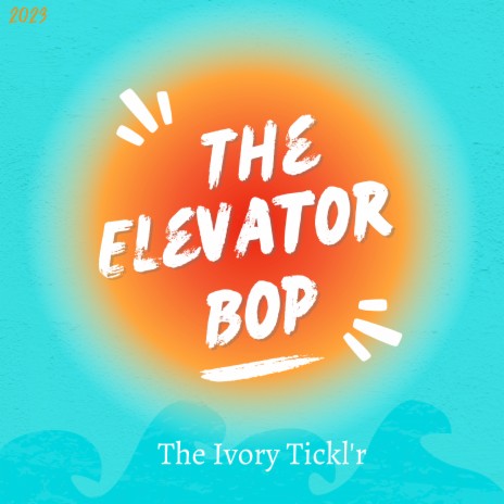 The Elevator Bop | Boomplay Music