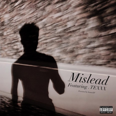 Mislead ft. LILTEXXX