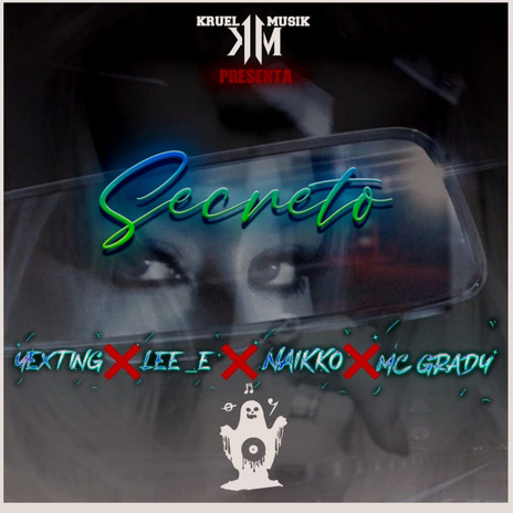 Secreto ft. naikko, Lee_e & Mc grady | Boomplay Music