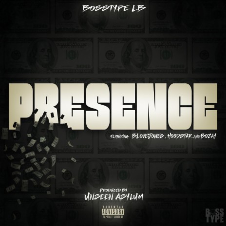 Presence ft. BLOVEJONES, Hoodstar & Bozay | Boomplay Music