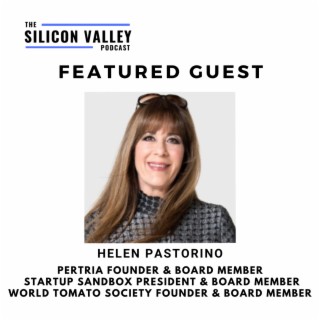 064 Growing Successful Companies with Pertria and World Tomato Society Founder Helen Pastorino