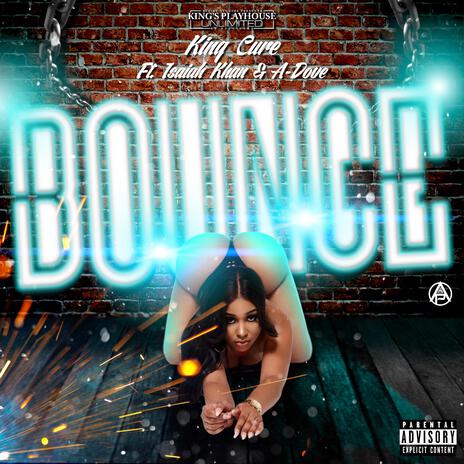 Bounce ft. Isaiah Khan & A-Dove | Boomplay Music