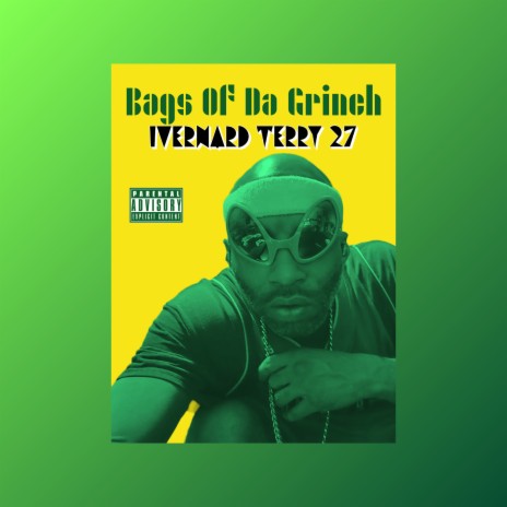 Bags of da Grinch | Boomplay Music