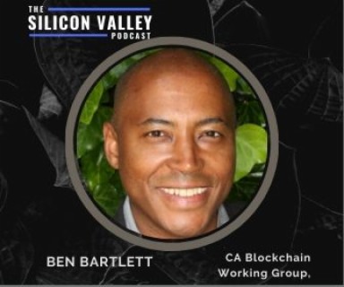 046 Blockchain and Government with California Blockchain Working Group member Ben Barlett pt 1