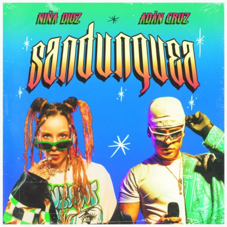 Sandunguea ft. Adán Cruz | Boomplay Music