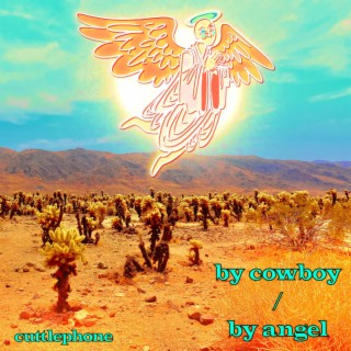 By Cowboy / By Angel