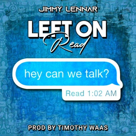 Left on Read | Boomplay Music