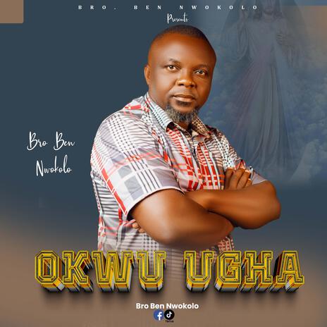 OKWU UGHA. | Boomplay Music