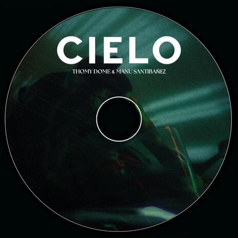 Cielo ft. ThomyDomé