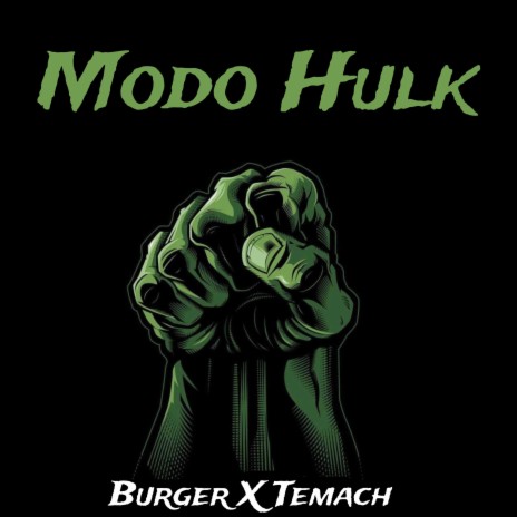 Modo Hulk ft. El Temach | Boomplay Music