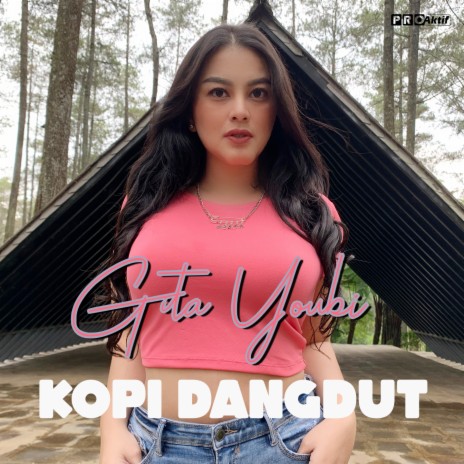 Kopi Dangdut | Boomplay Music