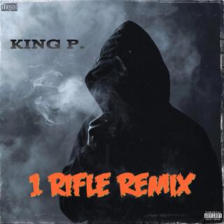 1RIFLE remix