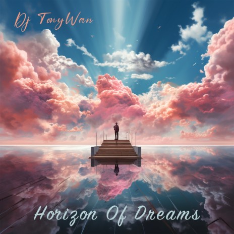 Horizon of Dreams | Boomplay Music