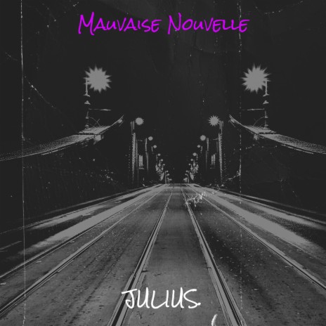 Mauvaise Nouvelle | Boomplay Music