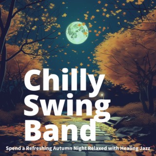 Spend a Refreshing Autumn Night Relaxed with Healing Jazz