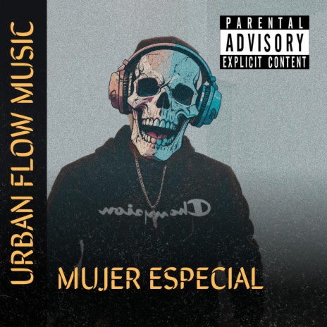mujer especial | Boomplay Music