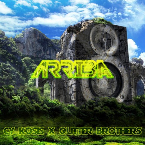 Arriba ft. Gutter Brothers | Boomplay Music