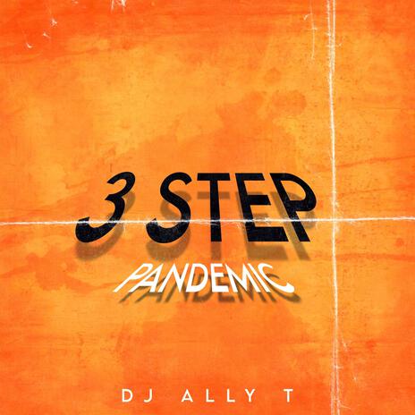 3 Step Pandemic | Boomplay Music