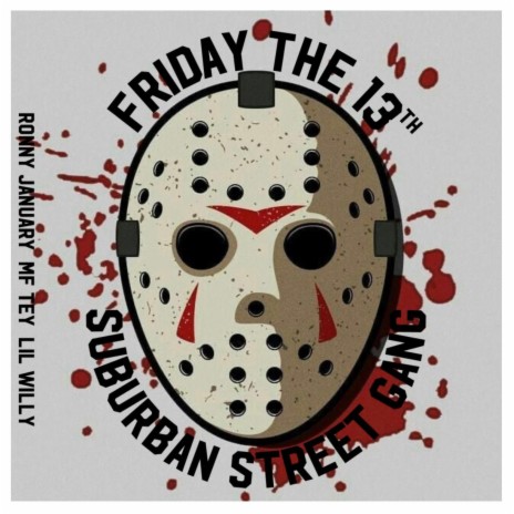 Friday The 13 | Boomplay Music