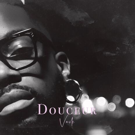 Douceur | Boomplay Music